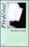 Bernhard Schlink: Předčítač