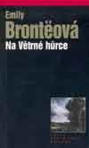 Emily Brontëová: Na Větrné hůrce Emily Brontëová: Na Větrné hůrce