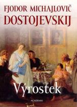 Fjodor Michajlovič Dostojevskij: Výrostek
