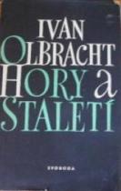 Ivan Olbracht: Hory a staletí