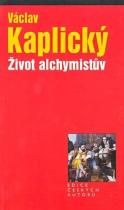 Václav Kaplický: Život alchymistův