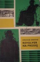 Graham Greene: Revolver na prodej