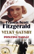 Francis Scott Fitzgerald: Poslední magnát