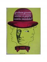 Graham Greene: Smíme si půjčit vašeho manžela?