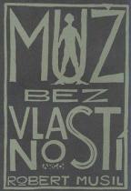 Robert Musil: Muž bez vlastností