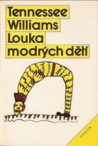 Tennessee Williams: Louka modrých dětí