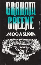 Graham Greene: Moc a sláva