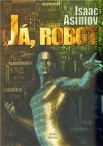 Isaac Asimov: Já, robot