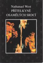 Nathanael West: Přítelkyně osamělých srdcí