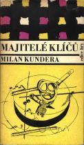 Milan Kundera: Majitelé klíčů