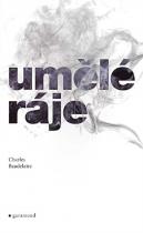 Charles Baudelaire: Umělé ráje