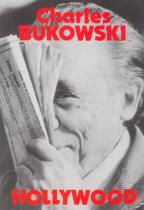 Charles Bukowski: Hollywood