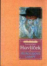 Jaroslav Havlíček: Petrolejové lampy