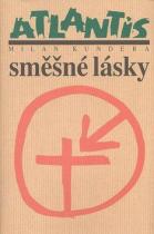 Milan Kundera: Směšné lásky