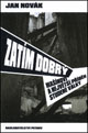 Jan Novák: Zatím dobrý Jan Novák: Zatím dobrý