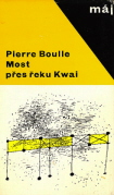 Pierre Boulle: Most přes řeku Kwai